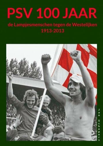 9789403652511 PSV 100 jaar Jan Schepers, Verzenden, Nieuw, Jan Schepers