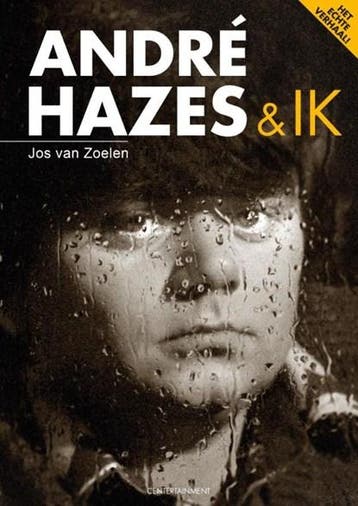 Andre Hazes en ik | 9789081522908 | Jos van Zoelen, Boeken, Ophalen of Verzenden, Zo goed als nieuw, Jos van Zoelen