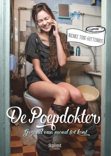 De poepdokter 1 - Nienke Tode-Gottenbos 9789082417715, Boeken, Verzenden, Gelezen, Nienke Tode-Gottenbos