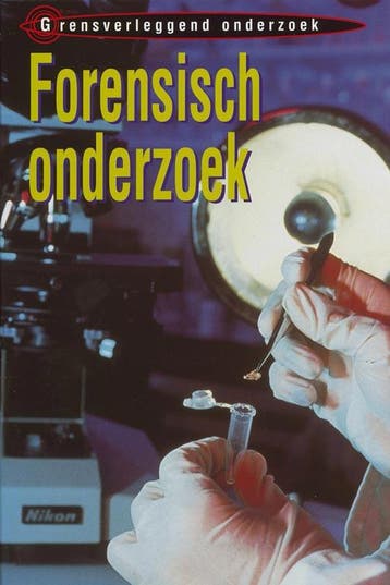 Forensisch onderzoek / Grensverleggend onderzoek - A., Boeken, Verzenden, Zo goed als nieuw, A. Fullick