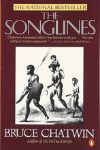 The songlines 9780140169621 Bruce Chatwin, Verzenden, Gelezen, Bruce Chatwin