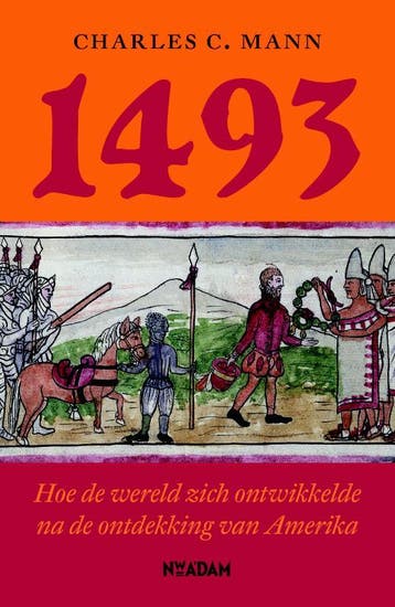 1493 - Charles C. Mann 9789046810347, Verzenden, Zo goed als nieuw, Charles C. Mann