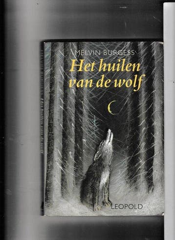 Huilen van de wolf - Burgess, Verzenden, Gelezen