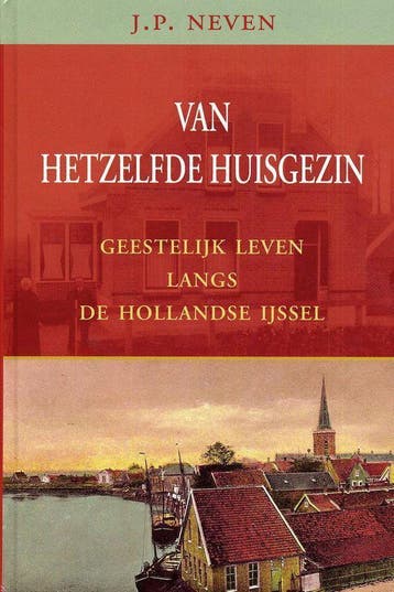 Van hetzelfde huisgezin - J.P. Neven 9789033120145, Verzenden, Zo goed als nieuw, J.P. Neven