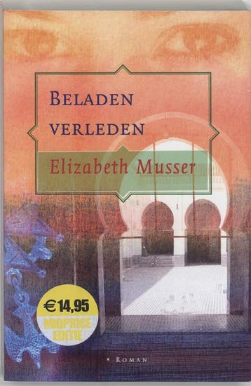 Beladen verleden - Elizabeth Musser 9789061409526, Verzenden, Zo goed als nieuw, Elizabeth Musser