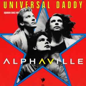 vinyl single 7 inch - Alphaville - Universal Daddy (Aquar..., Verzenden, Zo goed als nieuw, 7 inch, Overige genres