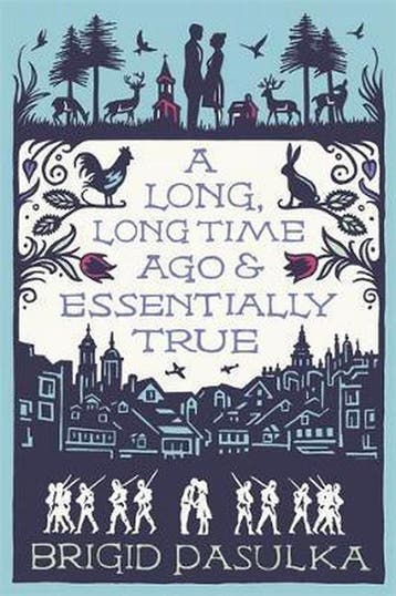 A Long Long Time Ago and Essentially True 9780340920152, Verzenden, Zo goed als nieuw, Brigid Pasulka