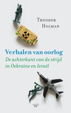 Verhalen Van Oorlog 9789464562101 Theodor Holman, Ophalen of Verzenden, Nieuw, Theodor Holman