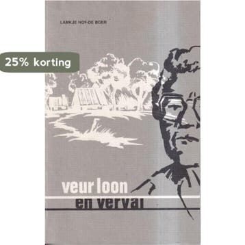 Veur loon en verval - Hof Boer 9789064660436, Verzenden, Gelezen, Hof Boer