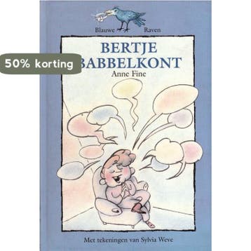 Bertje Babbelkont / Blauwe raven - A. Fine 9789026115516, Verzenden, Gelezen, A. Fine