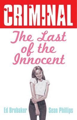 Criminal Volume 6: Last of the Innocent, Verzenden, Nieuw