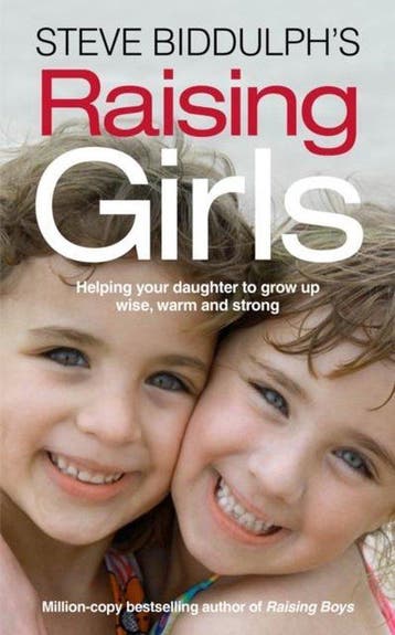 Steve Biddulphs Raising Girls 9780007455669 Steve Biddulph, Verzenden, Gelezen, Steve Biddulph