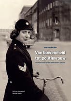 Van boerenmeid tot politievrouw 9789083227658, Verzenden, Gelezen, Joop van der Hor