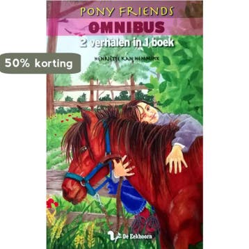 Pony Friends Omnibus - De vergeten pony & Binky, waar ben, Verzenden, Gelezen, H. Kan Hemmink