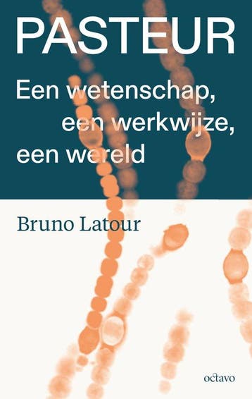 Pasteur / Wisselwerkingen / 5 - Bruno Latour 9789490334437, Verzenden, Gelezen, Bruno Latour