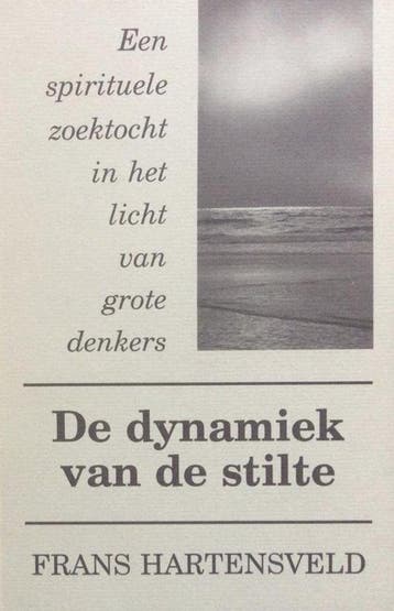 De dynamiek van de stilte - Frans Hartensveld 9789030408079, Verzenden, Gelezen, Frans Hartensveld