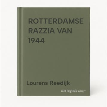 ROTTERDAMSE RAZZIA VAN 1944 - Lourens Reedijk 9789020458787, Verzenden, Gelezen, Lourens Reedijk