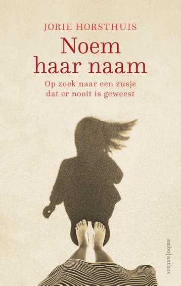 Noem haar naam 9789026338427 Jorie Horsthuis, Verzenden, Zo goed als nieuw, Jorie Horsthuis