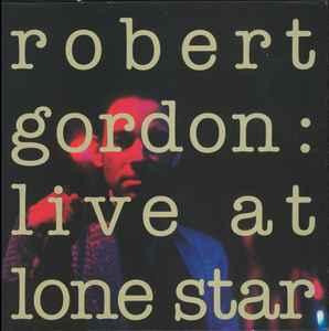 LP gebruikt - Robert Gordon - Live At Lone Star, Verzenden, Zo goed als nieuw, Overige formaten