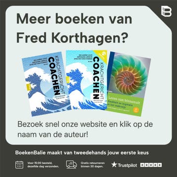 Zijnsgericht coachen - Fred Korthagen 9789024407910, Verzenden, Zo goed als nieuw, Fred Korthagen