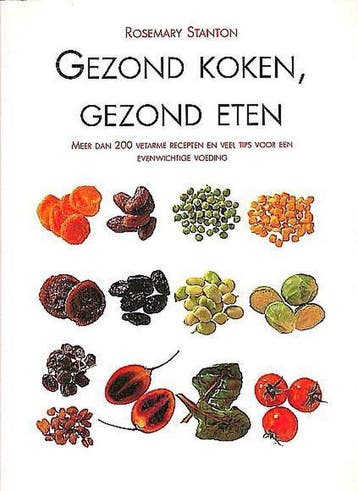 Gezond koken, gezond eten - Stanton, Verzenden, Gelezen