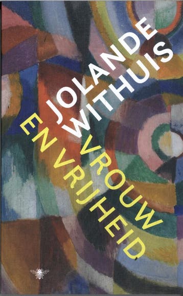 Vrouw en vrijheid (9789403134949, Jolande Withuis), Verzenden, Nieuw