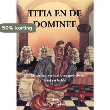 Titia En De Dominee - D. Jonker 9789077668672, Verzenden, Gelezen, D. Jonker