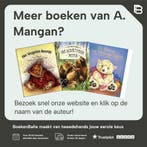 Het vergeten beertje / A soft-to-touch book 9789045410845, Boeken, Kinderboeken | Kleuters, Verzenden, Zo goed als nieuw, A. Mangan