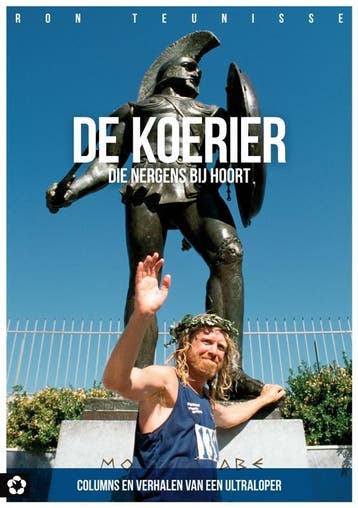 De koerier die nergens bij hoort - Ron Teunisse, Verzenden, Gelezen, Ron Teunisse