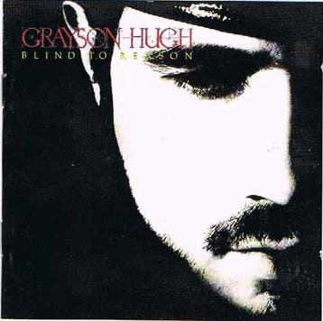 Grayson Hugh - Blind To Reason, Ophalen of Verzenden, Gebruikt