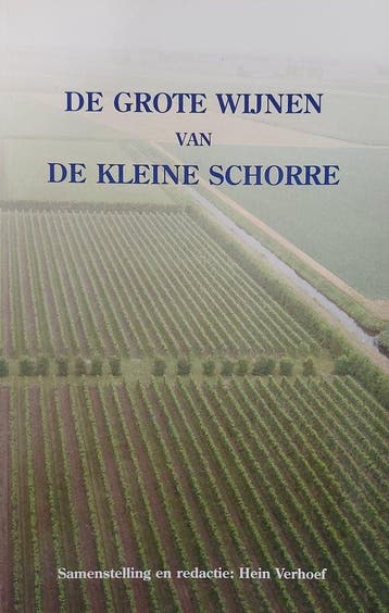 De Grote Wijnen van De Kleine Schorre - H.J.C.E. Verhoef, Verzenden, Zo goed als nieuw, H.J.C.E. Verhoef