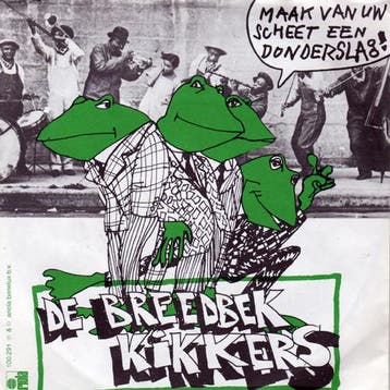Single vinyl / 7 inch - De Breedbekkikkers - Maak Van Uw..., Verzenden, Zo goed als nieuw, 7 inch, Pop
