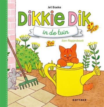 Dikkie Dik in de tuin / Dikkie Dik - Jet Boeke 9789025770815, Verzenden, Zo goed als nieuw, Jet Boeke