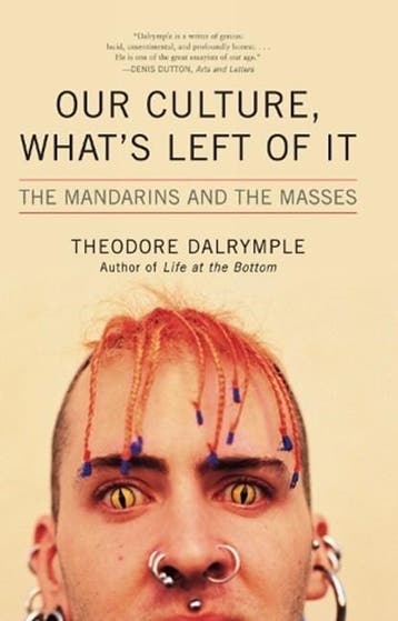 Our Culture, Whats Left of It | 9781566637213 | Theodore, Zo goed als nieuw, Theodore Dalrymple