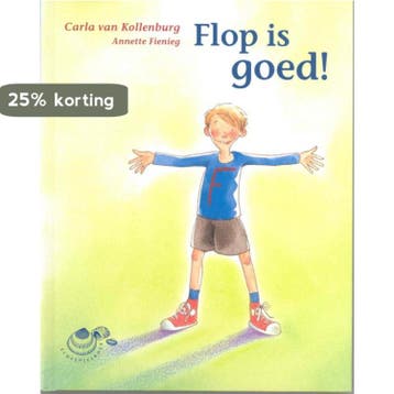 Flop is goed! / Schelpjes - Carla van Kollenburg, Verzenden, Zo goed als nieuw, Carla van Kollenburg
