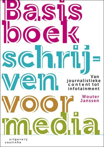 Basisboek schrijven voor media - Wouter Janssen, Verzenden, Zo goed als nieuw, Wouter Janssen
