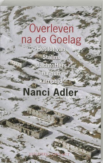 Overleven na de goelag - Nanci Adler 9789025425258, Verzenden, Gelezen, Nanci Adler