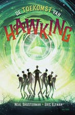 De toekomst van Hawking / Accelerati-trilogie / 3, Verzenden, Gelezen, Neal Shusterman