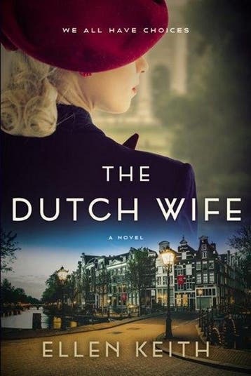 The Dutch Wife - Ellen Keith 9781443454254, Verzenden, Gelezen, Ellen Keith