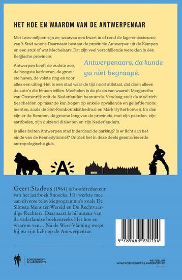Het hoe en waarom van de Antwerpenaar 9789463930154, Verzenden, Zo goed als nieuw, Geert Stadeus