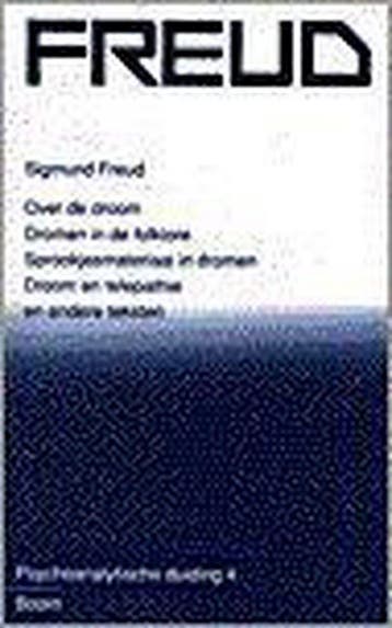 Een uitgekomen droomvoorspelling ; Over de droom ; Over de, Verzenden, Gelezen, S. Freud