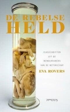 De rebelse held (9789044638820, Eva Rovers), Verzenden, Nieuw