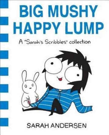 SARAHS SCRIBBLES BIG MUSHY HAPPY LUMP - Sarah Andersen, Verzenden, Gelezen, Sarah Andersen