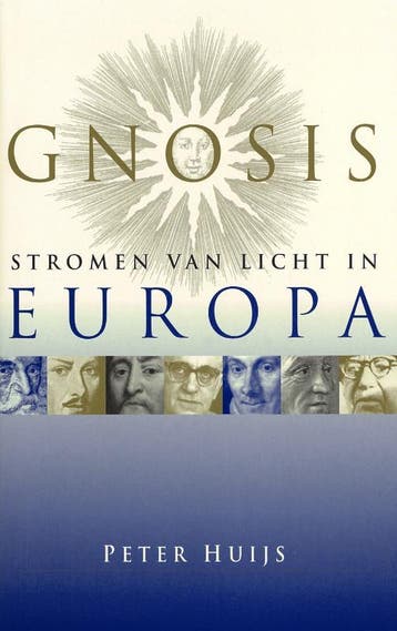 Gnosis, stromen van licht in Europa - P.F.W. Huijs, Boeken, Verzenden, Zo goed als nieuw, P.F.W. Huijs