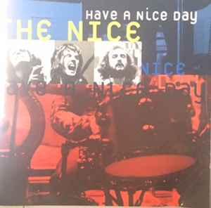 cd - The Nice - Have A Nice Day, Verzenden, Zo goed als nieuw