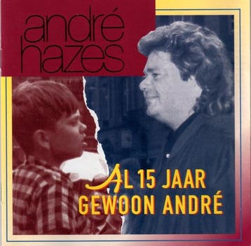 cd - AndrÃ© Hazes - Al 15 Jaar Gewoon AndrÃ©, Verzenden, Zo goed als nieuw