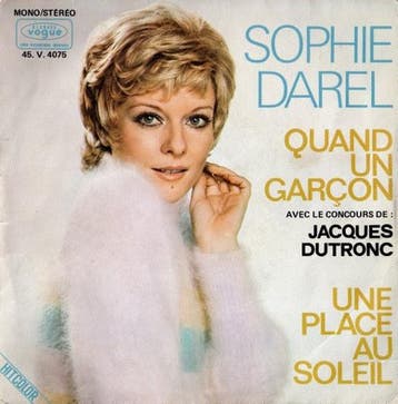 Sophie Darel Avec Le Concours De Jacques Dutronc - Quand Un, Ophalen of Verzenden, Gebruikt