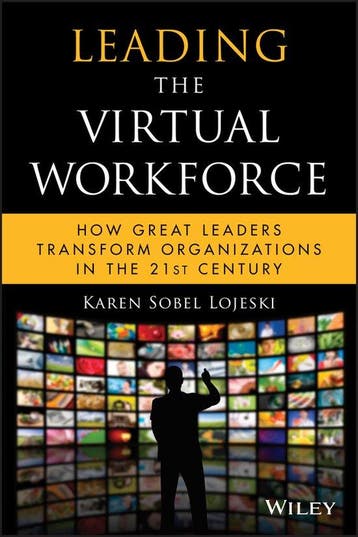 Leading The Virtual Workforce - Karen Sobel Lojeski, Boeken, Verzenden, Gelezen, Karen Sobel Lojeski