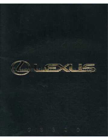 1993 LEXUS GS300 BROCHURE NEDERLANDS, Nieuw, Author