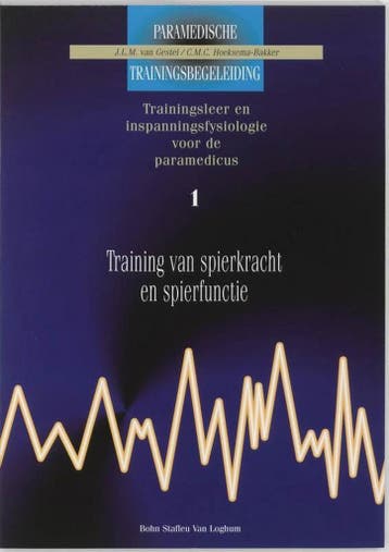 9789031320349 Training van spierkracht enspierfunctie 1, Verzenden, Zo goed als nieuw, J L M Van Gestel